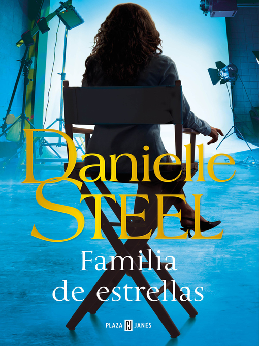 Title details for Familia de estrellas by Danielle Steel - Wait list